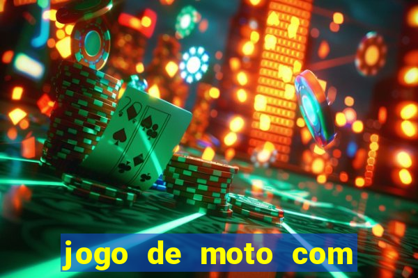 jogo de moto com dinheiro infinito